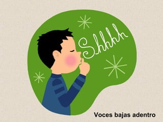 Voces bajas adentro 