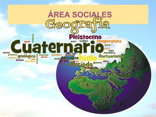 ÁREA SOCIALES
 