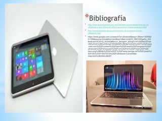 *Bibliografía 
* http://www.tecnologiadetuatu.elcorteingles.es/actualidad/que-es-un-ultrabook- 
y-que-ofrece-la-ultima-generacion-presentada-por-intel/ 
* http://computadoras.about.com/od/tipos-de-pc/a/Que-Es-Un- 
Ultrabook.htm 
* https://www.google.com.co/search?q=ultrabook&espv=2&biw=1600&bi 
h=799&source=lnms&tbm=isch&sa=X&ei=mrdjVO_MNYGPgwSu_IH4 
Bw&ved=0CAYQ_AUoAQ#facrc=_&imgdii=_&imgrc=AYzQDNyCkVad 
VM%253A%3BmJV6mqZ1RHkBAM%3Bhttp%253A%252F%252Fwww 
.intel.com%252Fcontent%252Fdam%252Fwww%252Fprogram%252F 
ultrabook%252Fshowcase%252Fus%252Fen%252Fimg%252Fdell-hero. 
png%3Bhttp%253A%252F%252Fwww.taringa.net%252Fposts%2 
52Finfo%252F16570314%252FUltrabook-Convertible- 
Intel.html%3B356%3B297 
