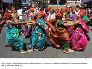 Getty Images  - Indian women dressed in traditional attire at a procession to celebrate 'Gudi Padwa' or the Maharashtrian new year in Mumbai on April 4, 2011.  