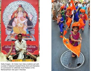 Getty Images - An Indian man rides a bullock cart with a poster of elephant headed Hindu God Lord Ganesha in a procession to celebrate 'Gudi Padwa' or the Maharashtrian new year in Mumbai 