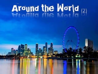 Around  the World 