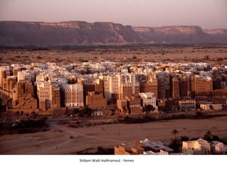 Shibam Wadi Hadhramaut - Yemen 