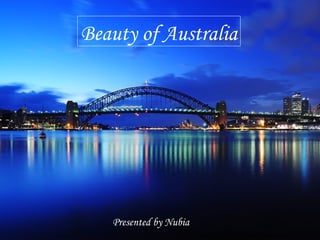 Beauty of Australia Presented by Nubia 