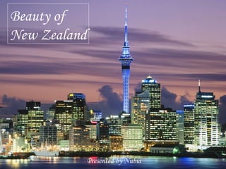 Beauty of  New Zealand Presented by Nubia 