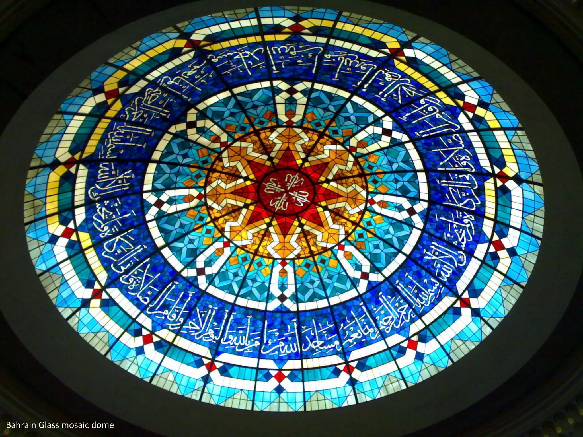 Bahrain Glass mosaic dome
 