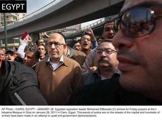 AP Photo - CAIRO, EGYPT - JANUARY 28: Egyptian oppostion leader Mohamed ElBaradei (C) arrives for Friday prayers at the l-...