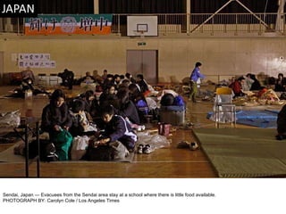 Sendai, Japan — Evacuees from the Sendai area stay at a school where there is little food available. PHOTOGRAPH BY: Carolyn Cole / Los Angeles Times 