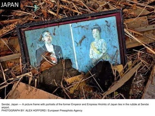 Sendai, Japan — A picture frame with portraits of the former Emperor and Empress Hirohito of Japan lies in the rubble at Sendai airport. PHOTOGRAPH BY: ALEX HOFFORD / European Pressphoto Agency 