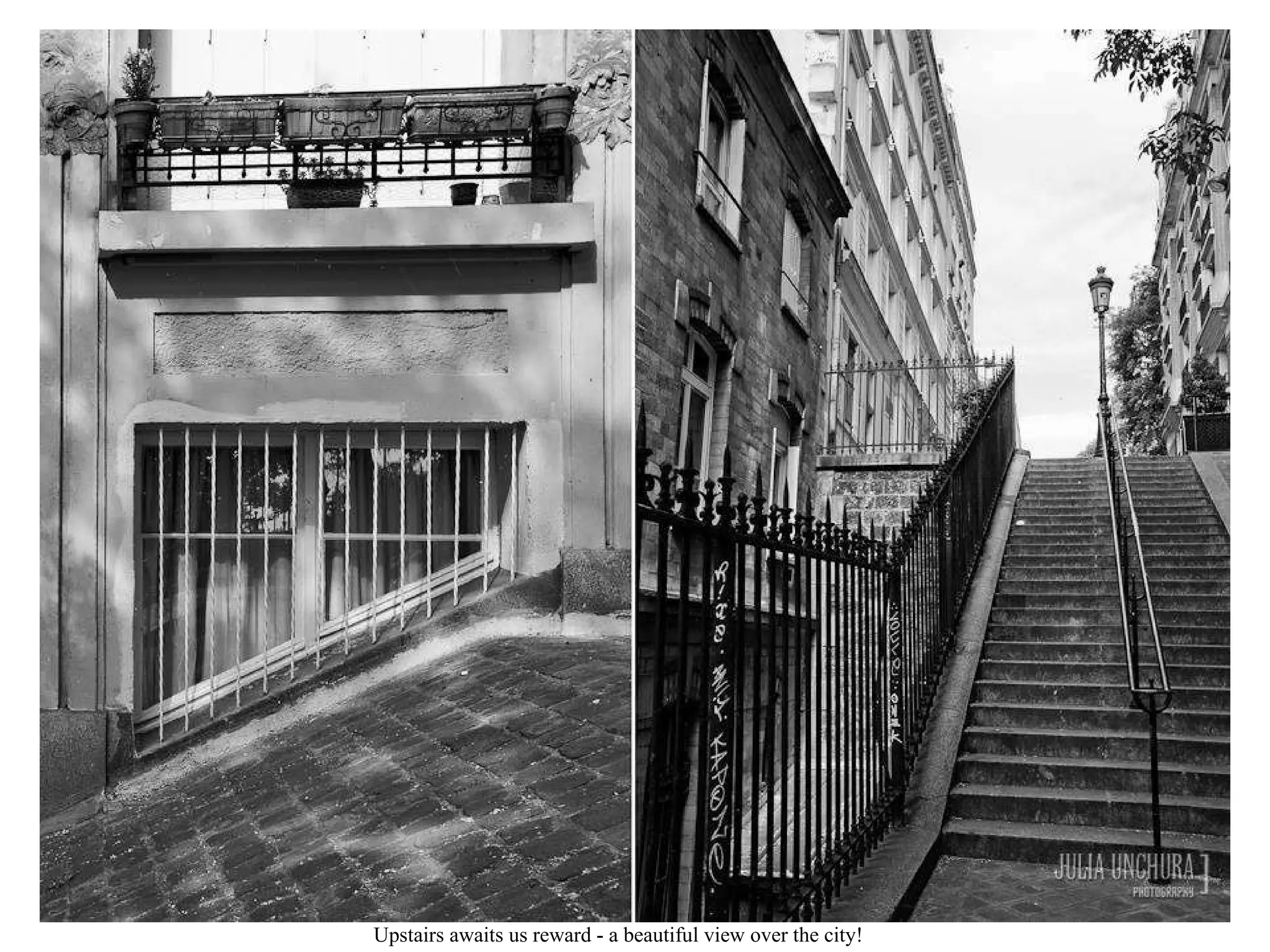 Upstairs awaits us reward - a beautiful view over the city!  