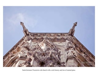 Saint-Germain l'Auxerrois old church with a rich history and lots of stained glass  