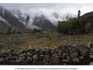In Tarishinge cloudy and windy. In the background shestitysyachniki Hongra (or Chongryon) 