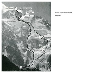 Photos from the archive R. Messner   