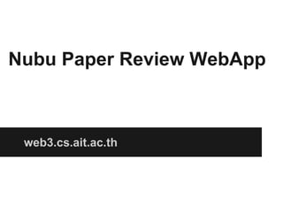 Nubu Paper Review WebApp

web3.cs.ait.ac.th

 