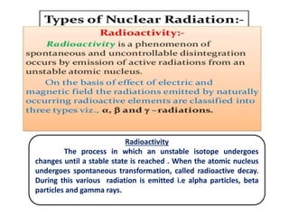 Radioactivity Rays Nucear chemistry | PPTX