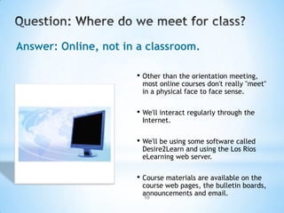 Everyone will benefit from a positive online learning environment.