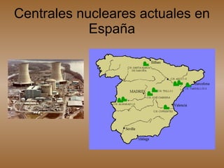 Centrales nucleares actuales en España 