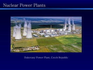 Dukovany Power Plant, Czech Republic Nuclear Power Plants 