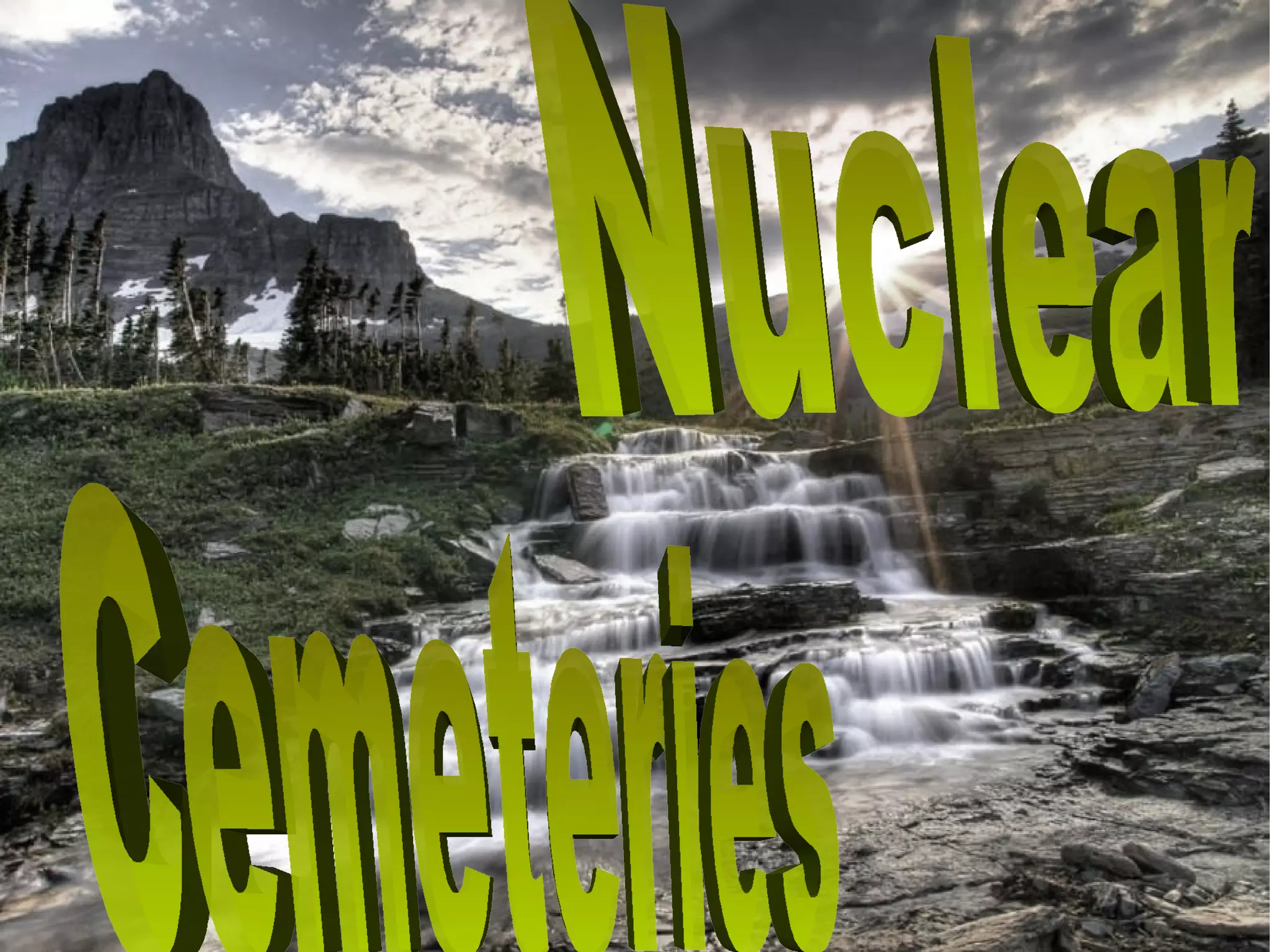 Nuclear  Cemeteries 