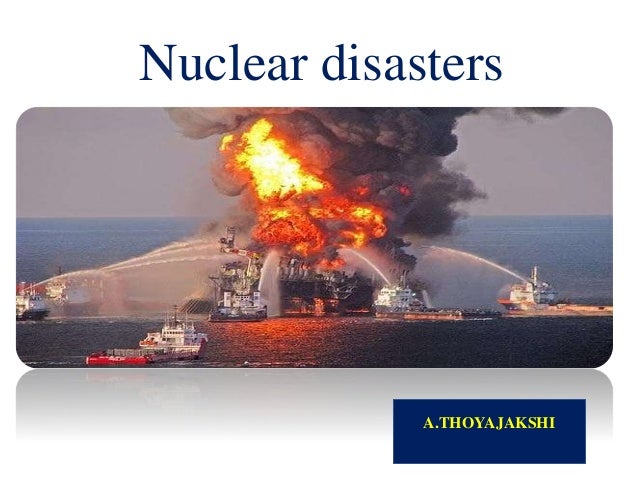 Nuclear Disasters
