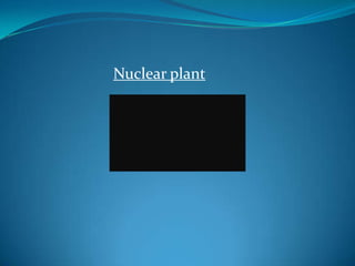 Nuclear plant