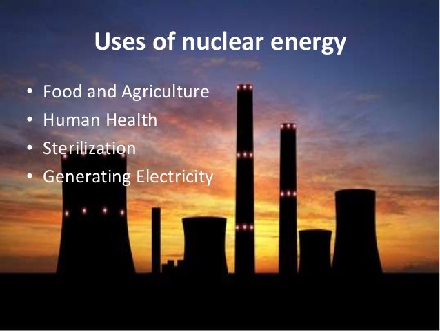 the importance of controlling the use of nuclear energy the importance of controlling the use of nuclear energy