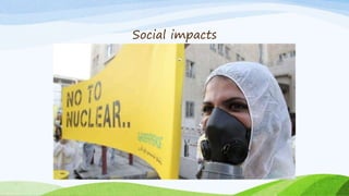 Social impacts
 
