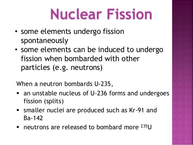 atomic number u-236 Chemistry: Nuclear Nuclear fission