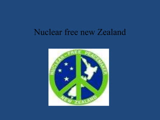 Nuclear free new Zealand
 