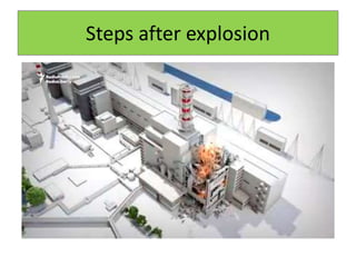 Steps after explosion
 