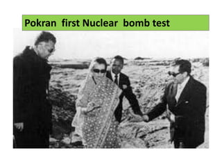 Pokran first Nuclear bomb test
 