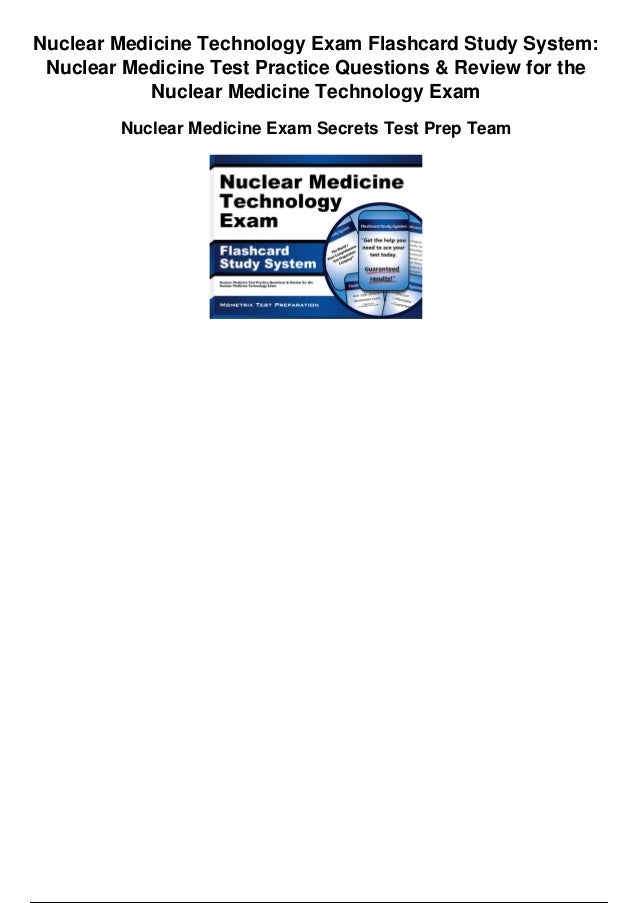 Nuclear medicine technology exam flashcard study system nuclear