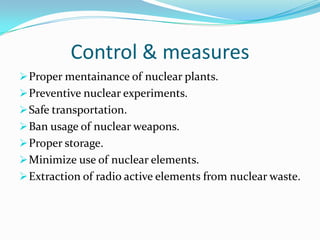 Causes Of nuclear pollution Nuclear Power Plants.