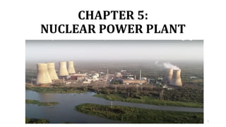 NUCLEAR POWER PLANT for Thermal Engineering | PDF