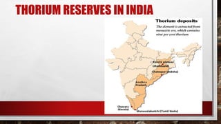 THORIUM RESERVES IN INDIA
 