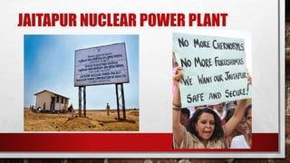 JAITAPUR NUCLEAR POWER PLANT
 