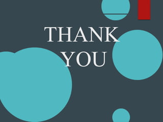 THANK
YOU
 