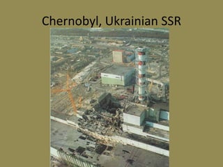 Chernobyl, Ukrainian SSR