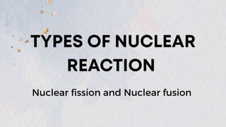 Nuclear reaction
