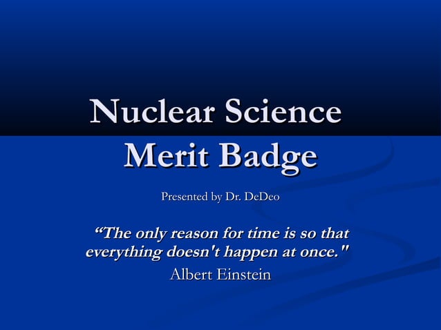 Nuclear Science Merit Badge | PPT