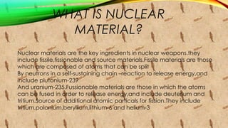 LIST OF STATES WITH NUCLEAR
WEAPONS
• Five nuclear-weapon states under the NPT
• United States
• Russian Federation (forme...