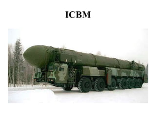 ICBM
 