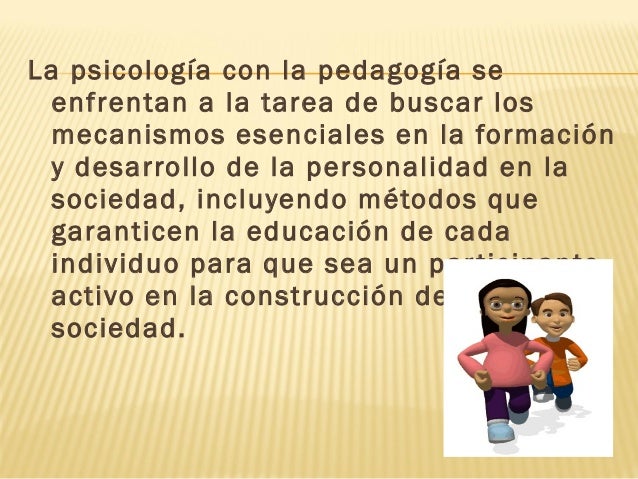 Relación pedagogía y psicología