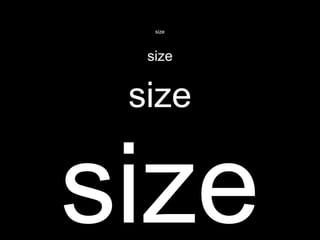 size
size
size
 