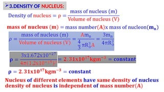 3.DENSITY OF NUCLEUS:
 