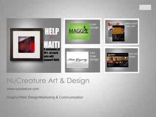 NuCreature Art & Design www.nucreature.com Graphic/Web Design/Marketing & Communication 