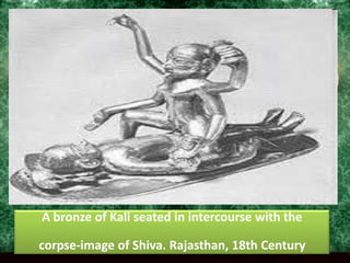 A bronze of Kali seated in intercourse with the  corpse-image of Shiva. Rajasthan, 18th Century