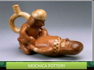 MOCHICA POTTERY